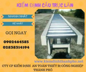 Hình ảnh kiểm định Cầu trục lăn