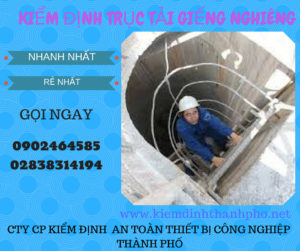 Hình ảnh kiểm định Trục tải giếng nghiêng