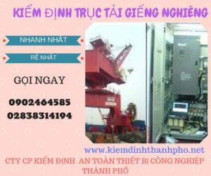 Hình ảnh kiểm định Trục tải giếng nghiêng