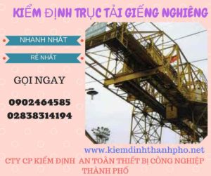 Hình ảnh kiểm định Trục tải giếng nghiêng