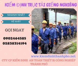 Hình ảnh kiểm định Trục tải giếng nghiêng