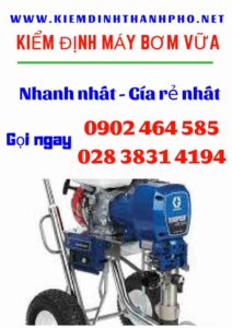 Hình ảnh kiểm định máy bơm vữa