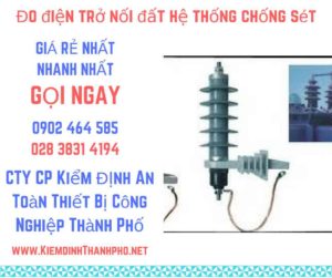 hình ảnh đo điện trở nối đất hệ thống chống sét