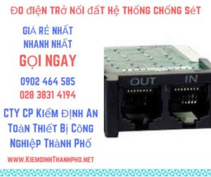 hình ảnh đo điện trở nối đất hệ thống chống sét