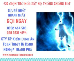 hình ảnh đo điện trở nối đất hệ thống chống sét