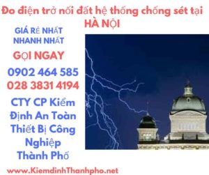 hình ảnh đo điện trở nối đất hệ thống chống sét tại hà nội