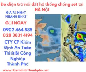 hình ảnh đo điện trở nối đất hệ thống chống sét tại hà nội