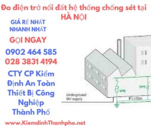 hình ảnh đo điện trở nối đất hệ thống chống sét tại hà nội