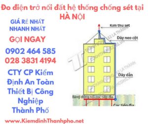 hình ảnh đo điện trở nối đất hệ thống chống sét tại hà nội