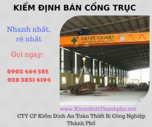 Hình ảnh kiểm định Bán Cổng trục