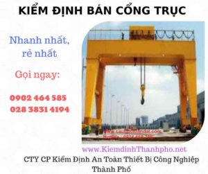 Hình ảnh kiểm định Bán Cổng trục