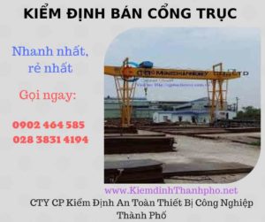 Hình ảnh kiểm định Bán Cổng trục