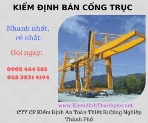 Hình ảnh kiểm định Bán Cổng trục