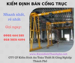 Hình ảnh kiểm định Bán Cổng trục