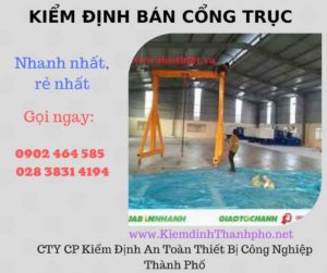 Hình ảnh kiểm định Bán Cổng trục