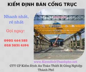 Hình ảnh kiểm định Bán Cổng trục