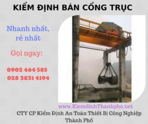 Hình ảnh kiểm định Bán Cổng trục