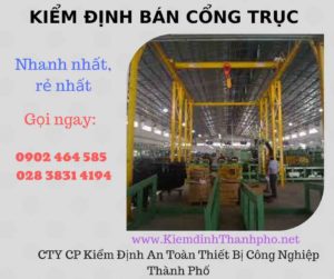 Hình ảnh kiểm định Bán Cổng trục