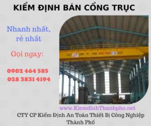 Hình ảnh kiểm định Bán Cổng trục