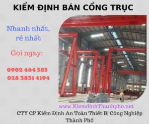 Hình ảnh kiểm định Bán Cổng trục