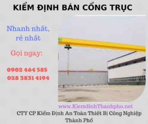 Hình ảnh kiểm định Bán Cổng trục