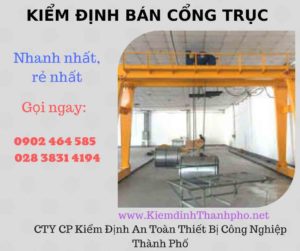 Hình ảnh kiểm định Bán Cổng trục