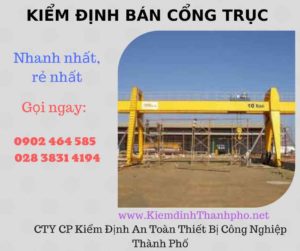 Hình ảnh kiểm định Bán Cổng trục