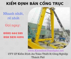 Hình ảnh kiểm định Bán Cổng trục