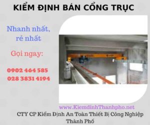 Hình ảnh kiểm định Bán Cổng trục