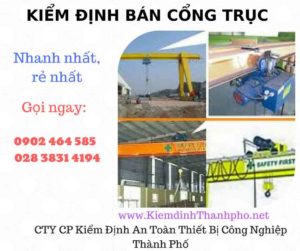 Hình ảnh kiểm định Bán Cổng trục