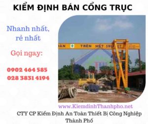 Hình ảnh kiểm định Bán Cổng trục