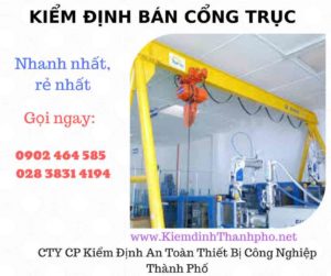 Hình ảnh kiểm định Bán Cổng trục