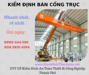 Hình ảnh kiểm định Bán Cổng trục