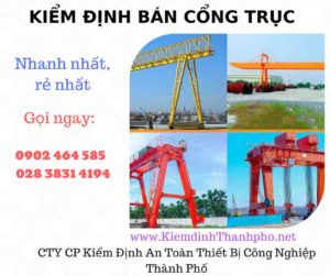 Hình ảnh kiểm định Bán Cổng trục