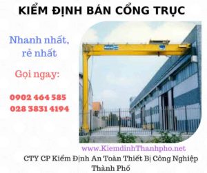 Hình ảnh kiểm định Bán Cổng trục