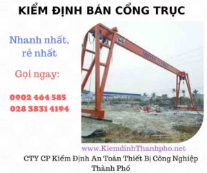 Hình ảnh kiểm định Bán Cổng trục