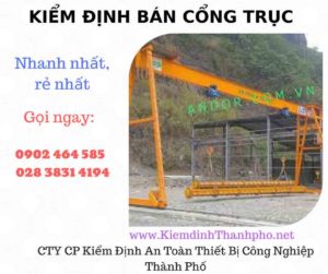 Hình ảnh kiểm định Bán Cổng trục