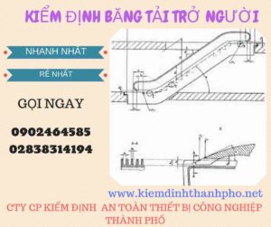 Hình ảnh kiểm định Băng tải chở người