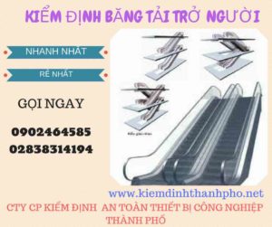 Hình ảnh kiểm định Băng tải chở người