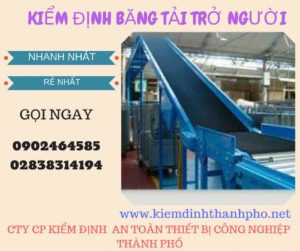 Hình ảnh kiểm định Băng tải chở người