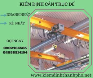 Hình ảnh kiểm định cần trục đế