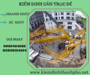 Hình ảnh kiểm định cần trục đế