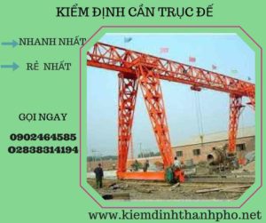 Hình ảnh kiểm định cần trục đế