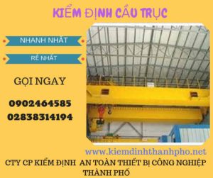 hình ảnh kiểm định cầu trục