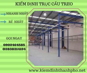 Hình ảnh kiểm định Cầu trục treo