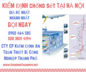 kiểm định chống sét tại Hà Nội- kiểm định chống sét tại Hà Nội 2018