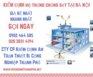 hình ảnh kiểm định hệ thống chống sét tại Hà Nội