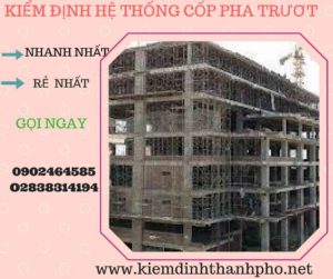 Hình ảnh kiểm định Hệ thống cốp pha trượt