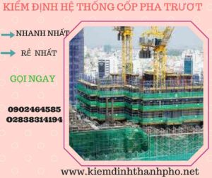 Hình ảnh kiểm định Hệ thống cốp pha trượt