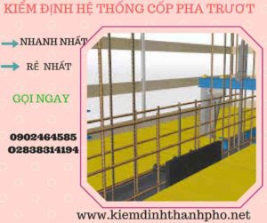 Hình ảnh kiểm định Hệ thống cốp pha trượt